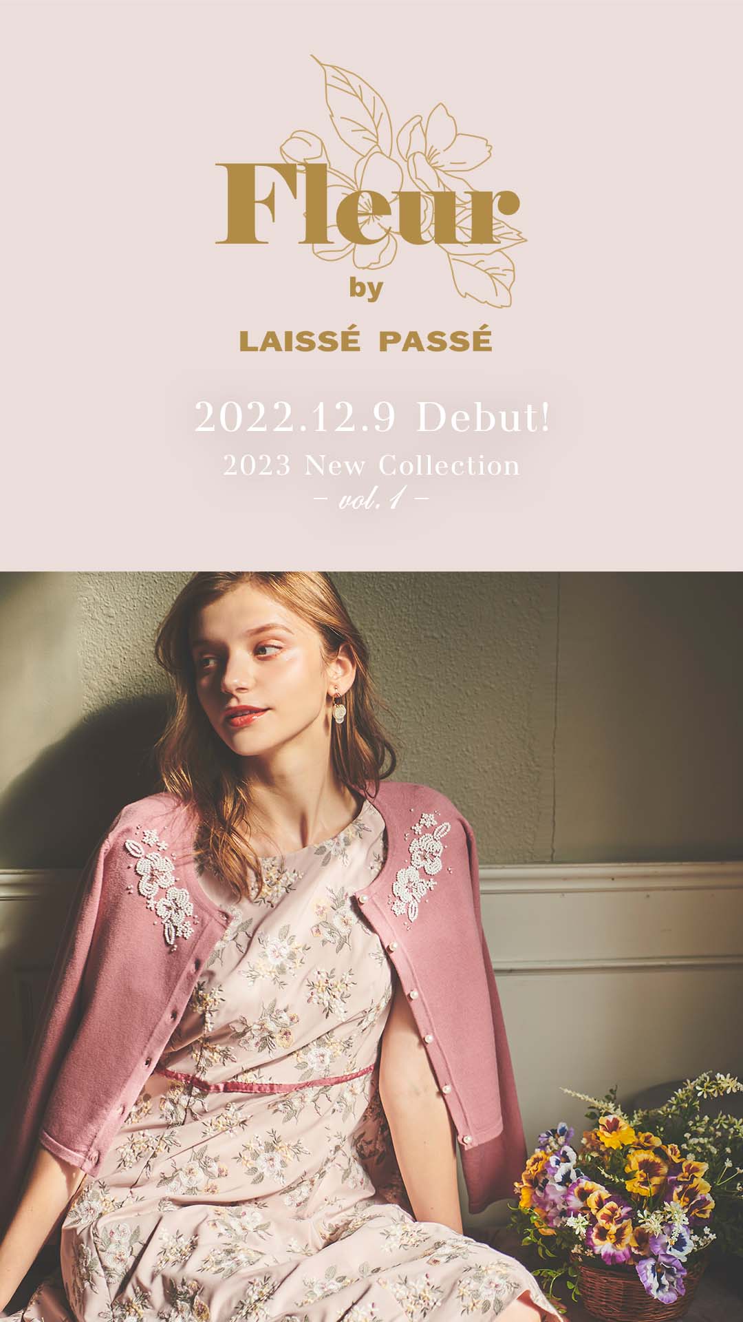 Fleur by LAISSE PASSE 2022.12.9 Debut! 2023 New Collection -vol.1-