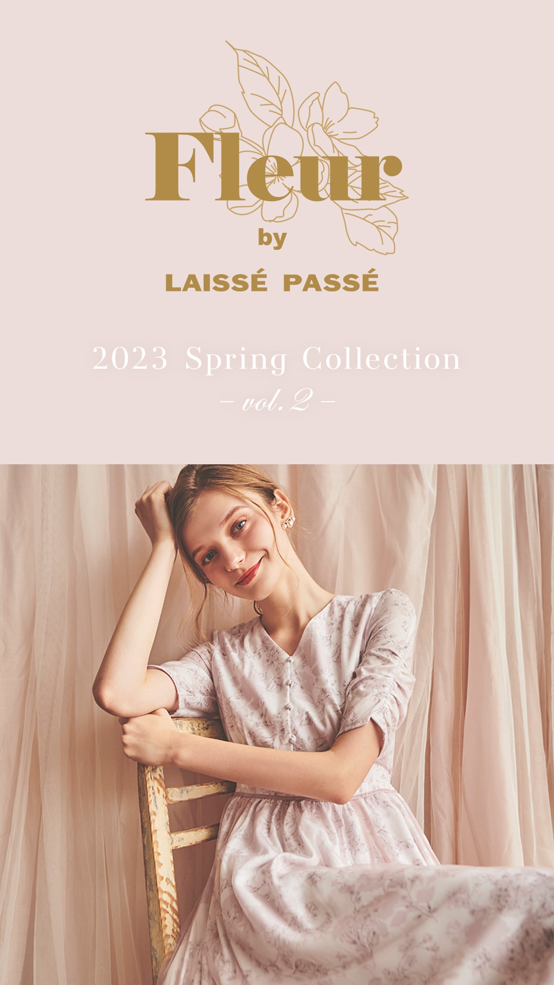 Fleur by LAISSE PASSE NEW ARRIVAL 2023 Spring Collection -vol.2-