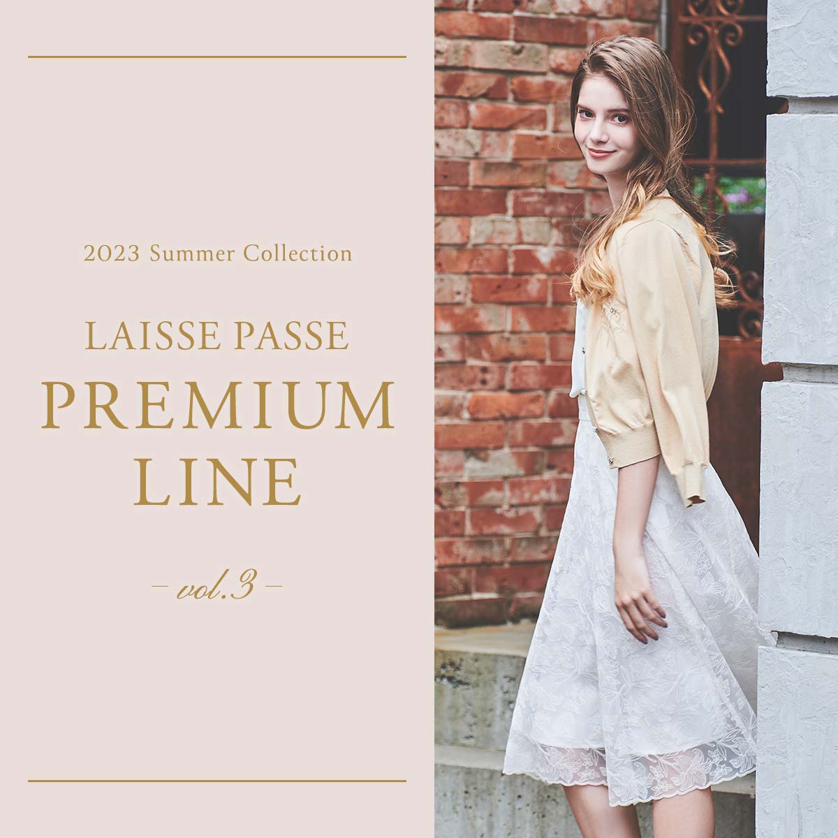 2023 Summer Collection LAISSE PASSE PREMIUM LINE -vol.3- | LAISSE PASSE (レッセ・パッセ）公式オンラインストア