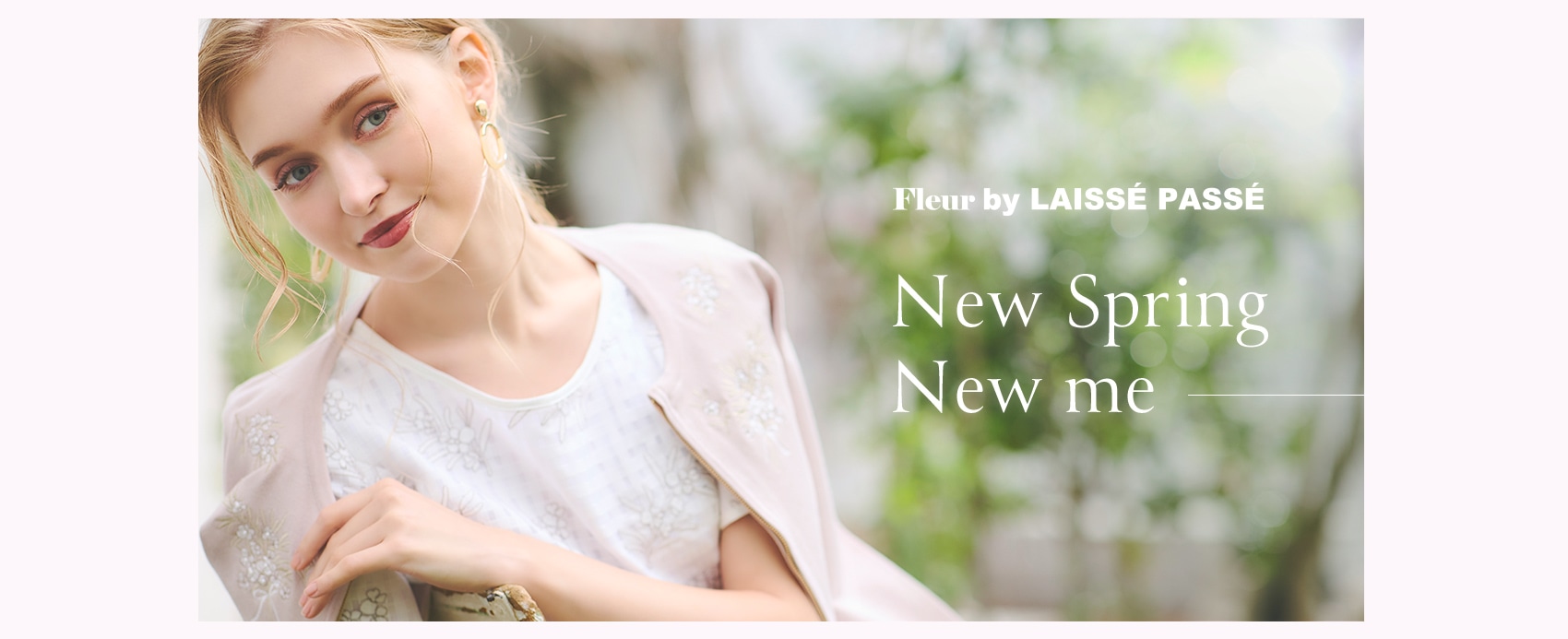 Fleur by LAISSE PASSE -2024 Spring Collection-