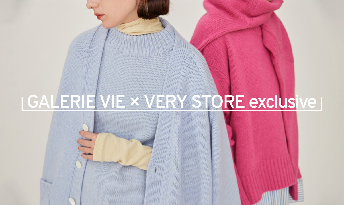 GALERIE VIE x VERY STORE exclusive｜TOMORROWLAND ONLINE STORE