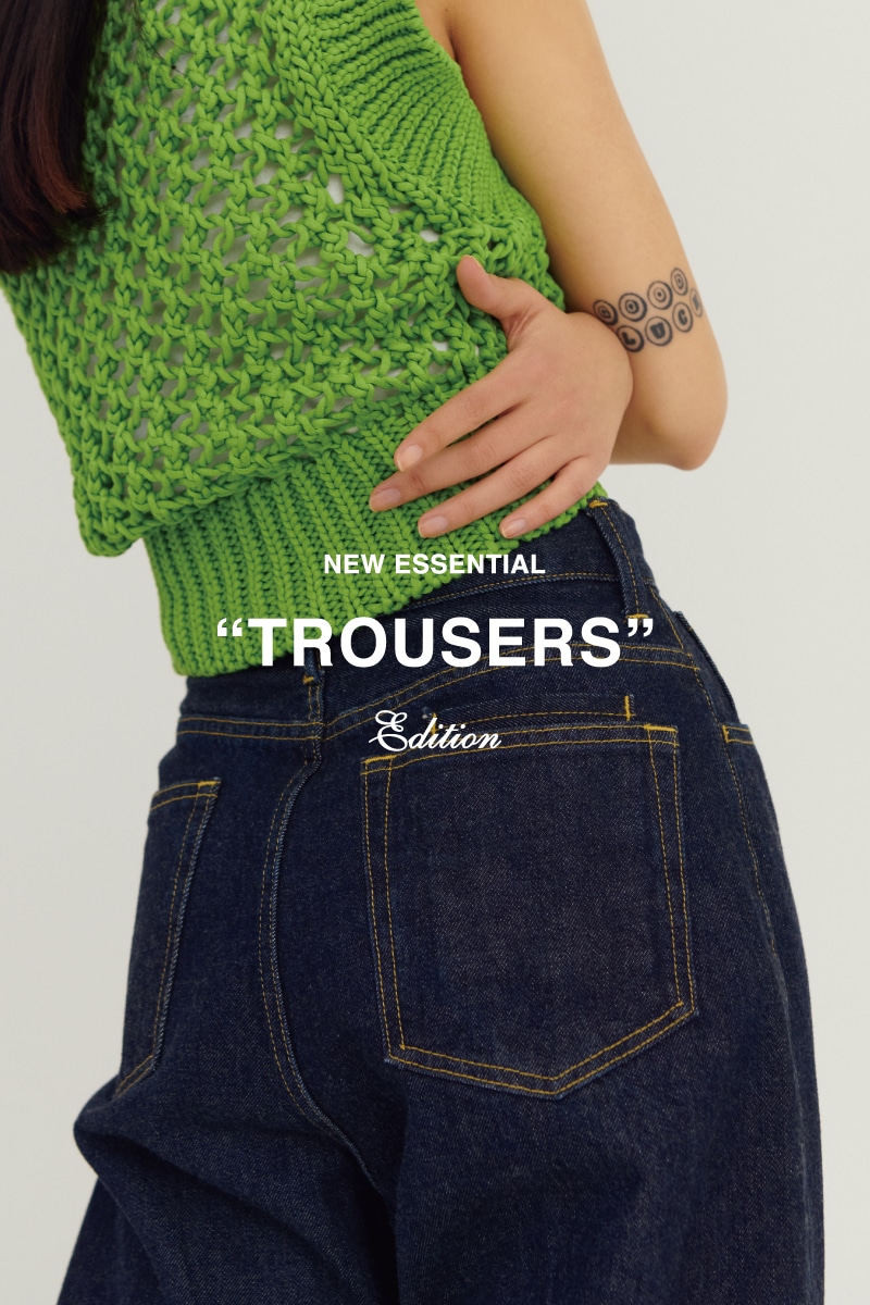 NEW ESSENTIALS “TROUSERS”